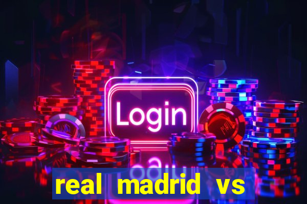 real madrid vs barcelona multicanais